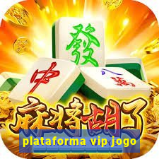 plataforma vip jogo